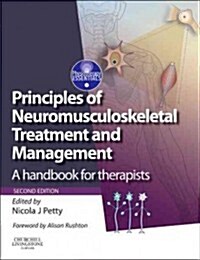 Principles of Neuromusculoskeletal Treatment and Management : A Handbook for Therapists (Paperback, 2 Revised edition)