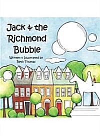 Jack & the Richmond Bubble (Paperback)