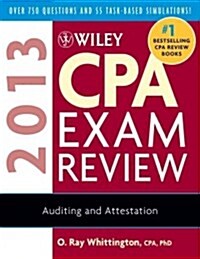 Wiley CPA Exam Review: Auditing and Attestation (Paperback, 2013)
