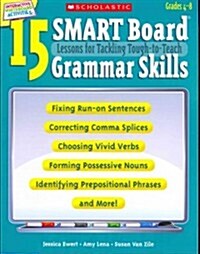 15 Smart Board Lessons for Tackling Tough-To-Teach Grammar Skills (Paperback)