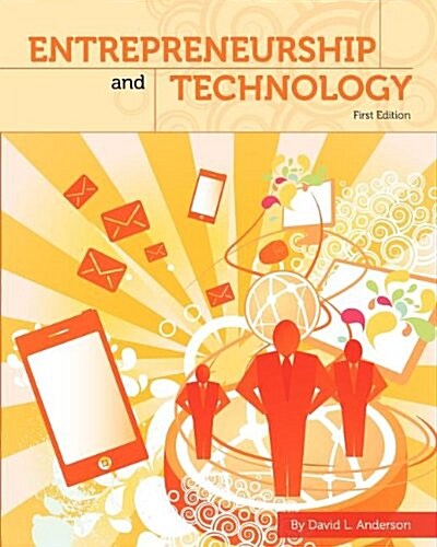 Entrepreneurship and Technology (First Edition) (Paperback)