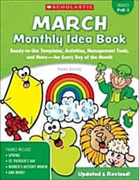 March Monthly Idea Book: Ready-To-Use Templates, Activities, Management Tools, and More - For Every Day of the Month (Paperback)