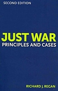 Just War: Principles and Cases (Paperback, 2)