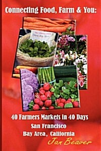 Connecting Food, Farm and You (Paperback)