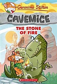 The Stone of Fire (Geronimo Stilton Cavemice #1): Volume 1 (Paperback)