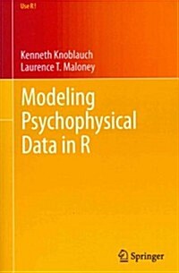 Modeling Psychophysical Data in R (Paperback, 2012)