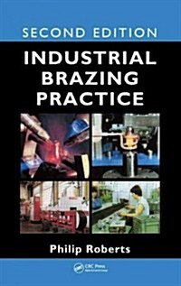 Industrial Brazing Practice (Hardcover, 2)