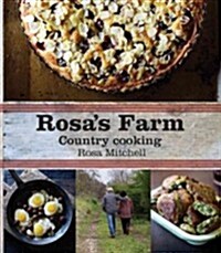 Rosas Farm: Country Cooking (Hardcover)