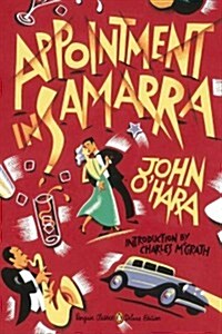 Appointment in Samarra: (penguin Classics Deluxe Edition) (Paperback, Deckle Edge)