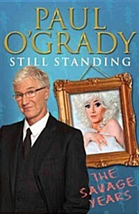 Still Standing: The Savage Years (Paperback)