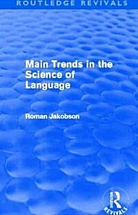 Main Trends in the Science of Language (Routledge Revivals) (Paperback)