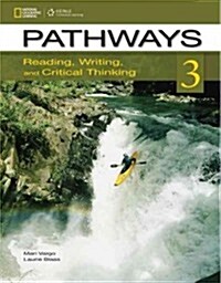 Pathways: Reading, Writing, and Critical Thinking 3 (Paperback)