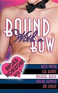 Bound With a Bow (Paperback)