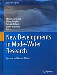New Developments in Mode-Water Research: Dynamic and Climatic Effects (Hardcover, 2013)