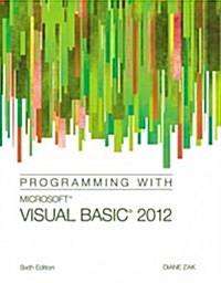 Programming with Microsoft Visual Basic 2012 (Paperback, 6)