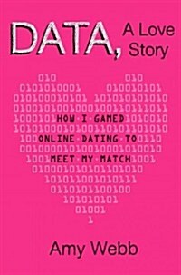 Data, A Love Story (Hardcover)