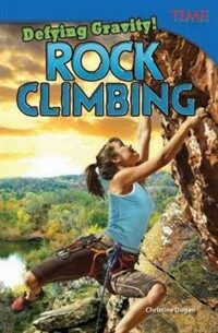 Defying gravity! :rock climbing 