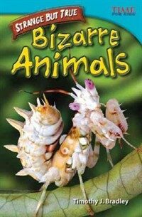 Strange But True: Bizarre Animals (Advanced Plus) (Paperback, 2)