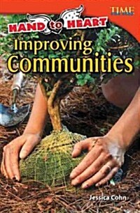 Hand to Heart: Improving Communities (Paperback, 2)