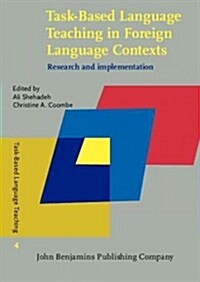 Task-Based Language Teaching in Foreign Language Contexts (Paperback)