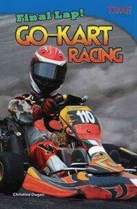 Final Lap! Go-Kart Racing (Advanced) (Paperback, 2)