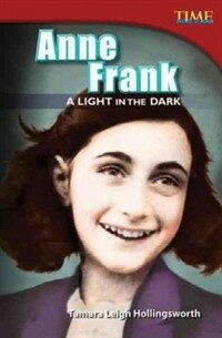 Anne Frank :a light in the dark 