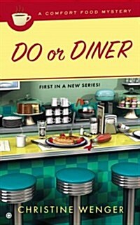 Do or Diner (Mass Market Paperback)