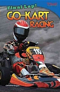 Final Lap! Go-Kart Racing (Paperback, 2)
