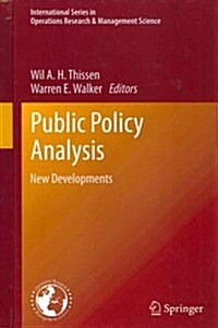 Public Policy Analysis: New Developments (Hardcover, 2013)