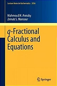Q-Fractional Calculus and Equations (Paperback, 2012)