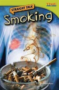 Straight Talk: Smoking (Advanced Plus) (Paperback, 2)