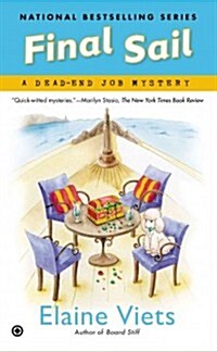 Final Sail: A Dead-End Job Mystery (Mass Market Paperback)