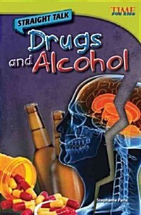 Straight Talk: Drugs and Alcohol (Paperback, 2)