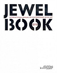 Jewelbook: Annual of Contemporary Jewel Art: International Annual of Contemporary Jewel Art (Paperback)