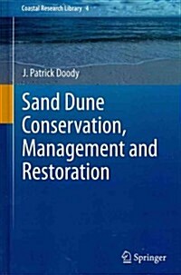 Sand Dune Conservation, Management and Restoration (Hardcover, 2013)