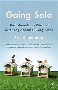 [중고] Going Solo: The Extraordinary Rise and Surprising Appeal of Living Alone (Paperback)
