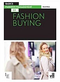 Fashion Buying : From Trend Forecasting to Shopfloor (Paperback)