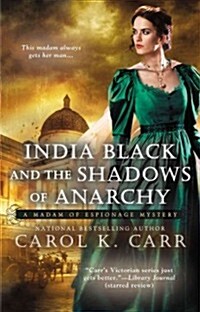 India Black and the Shadows of Anarchy (Paperback)