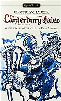 The Canterbury Tales: A Selection (Mass Market Paperback)