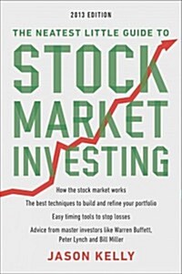 The Neatest Little Guide to Stock Market Investing: Fifth Edition (Paperback, 2013)