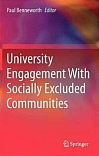 University Engagement with Socially Excluded Communities (Hardcover, 2013)