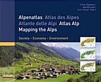Alpenatlas: Society - Economy - Environment (Hardcover, 2008)