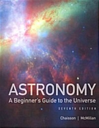 Astronomy: A Beginners Guide to the Universe (Paperback, 7)