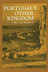 Portugals Other Kingdom: The Algarve (Paperback)
