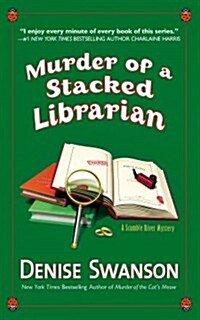Murder of a Stacked Librarian: A Scumble River Mystery (Mass Market Paperback)