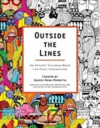 Outside the Lines: An Artists Coloring Book for Giant Imaginations (Paperback)