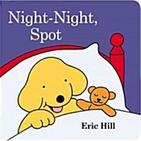 Night-Night, Spot (Board Books)