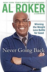 Never Goin Back (Hardcover, 1st)