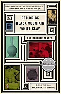 Red Brick, Black Mountain, White Clay: Reflections on Art, Family, and Survival (Paperback)