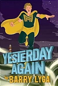 Archvillain #3: Yesterday Again (Hardcover)